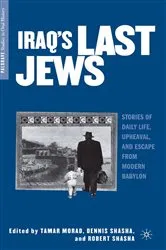 Book cover of Iraq’s Last Jews by T. Morad