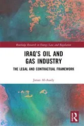 Book cover of Iraq’s Oil and Gas Industry by Janan Al-Asady