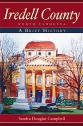 Book cover of Iredell County, North Carolina by Sandra Douglas Campbell