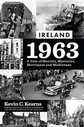 Book cover of Ireland 1963 by Kevin C. Kearns