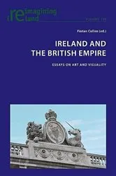 Book cover of Ireland and the British Empire by Eamon Maher