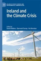 Book cover of Ireland and the Climate Crisis by David Robbins