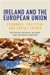 Book cover of Ireland and the European Union by Michael Holmes