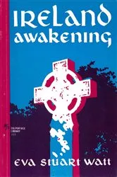 Book cover of Ireland Awakening by Unknown