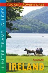 Book cover of Ireland Pocket Adventures by Tina Neylon