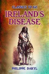 Book cover of Ireland's Disease by Philippe Daryl
