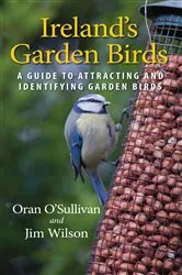 Book cover of Ireland's Garden Birds by Oran O'Sullivan