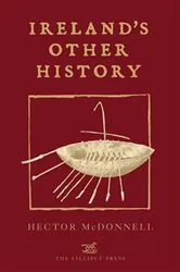 Book cover of Ireland's Other History by Hector McDonnell