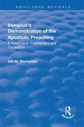 Book cover of Irenaeus's Demonstration of the Apostolic Preaching by Iain M. MacKenzie
