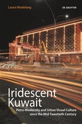Book cover of Iridescent Kuwait by Laura Hindelang