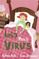 Book cover of Iris Has a Virus by Arlene Alda