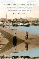 Book cover of Irish Cosmopolitanism by Nels Pearson