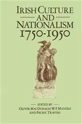 Book cover of Irish Culture and Nationalism, 1750-1950 by Oliver MacDonagh