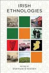 Book cover of Irish Ethnologies by Diarmuid Ó Giolláin