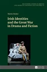 Book cover of Irish Identities and the Great War in Drama and Fiction by Anne-Julia Zwierlein