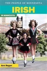 Book cover of Irish in Minnesota by Ann Regan