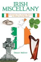Book cover of Irish Miscellany by Dermot McEvoy