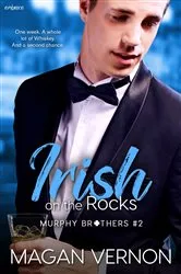 Book cover of Irish on the Rocks by Magan Vernon