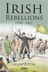 Book cover of Irish Rebellions by Helen Litton