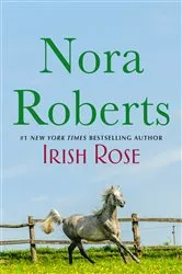 Book cover of Irish Rose by Nora Roberts
