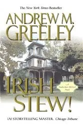 Book cover of Irish Stew! by Andrew M. Greeley