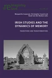 Book cover of Irish Studies and the Dynamics of Memory by Eamon Maher