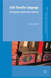 Book cover of Irish Traveller Language by Maria Rieder