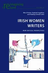 Book cover of Irish Women Writers by Eamon Maher