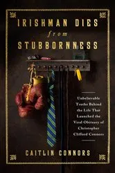 Book cover of Irishman Dies from Stubbornness by Caitlin Connors