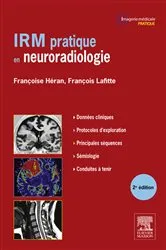 Book cover of IRM pratique en neuroradiologie (2nd ed.) by François Lafitte