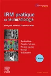 Book cover of IRM pratique en neuroradiologie (3rd ed.) by Françoise Héran