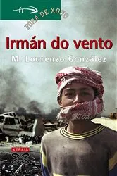 Book cover of Irmán do vento by Manuel Lourenzo González