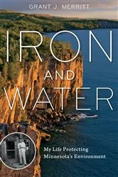 Book cover of Iron and Water by Grant J. Merritt
