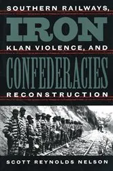Book cover of Iron Confederacies by Scott Reynolds Nelson