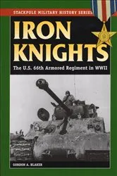 Book cover of Iron Knights by Gordon A. Blaker