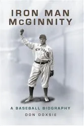 Book cover of Iron Man McGinnity by Don Doxsie