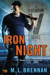 Book cover of Iron Night by M.L. Brennan