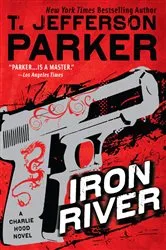 Book cover of Iron River by T. Jefferson Parker