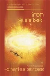 Book cover of Iron Sunrise by Charles Stross