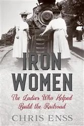 Book cover of Iron Women by Chris Enss