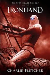 Book cover of Ironhand by Charlie Fletcher