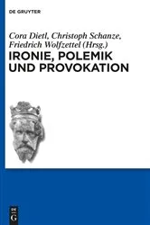Book cover of Ironie, Polemik und Provokation by Cora Dietl