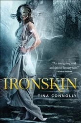 Book cover of Ironskin by Tina Connolly
