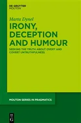 Book cover of Irony, Deception and Humour by Marta Dynel