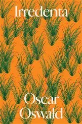 Book cover of Irredenta by Oscar Oswald