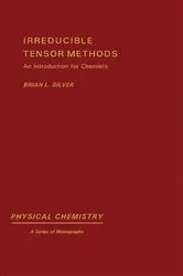 Book cover of Irreducible Tensor Methods by Brian L. Silver