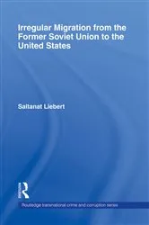 Book cover of Irregular Migration from the Former Soviet Union to the United States by Saltanat Liebert