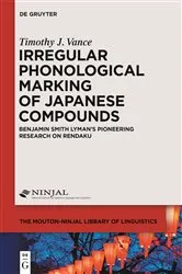 Book cover of Irregular Phonological Marking of Japanese Compounds by Timothy J. Vance