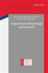 Book cover of Irregularity in Morphology (and beyond) by Thomas Stolz