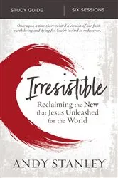 Book cover of Irresistible Bible Study Guide by Andy Stanley